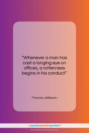 Thomas Jefferson quote: “Whenever a man has cast a longing…”- at QuotesQuotesQuotes.com