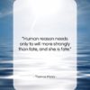 Thomas Mann quote: “Human reason needs only to will more…”- at QuotesQuotesQuotes.com