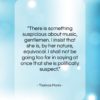 Thomas Mann quote: “There is something suspicious about music, gentlemen….”- at QuotesQuotesQuotes.com