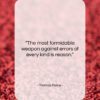 Thomas Paine quote: “The most formidable weapon against errors of…”- at QuotesQuotesQuotes.com