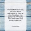 Timothy Leary quote: “In the information age, you don’t teach…”- at QuotesQuotesQuotes.com