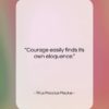 Titus Maccius Plautus quote: “Courage easily finds its own eloquence….”- at QuotesQuotesQuotes.com