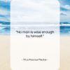 Titus Maccius Plautus quote: “No man is wise enough by himself….”- at QuotesQuotesQuotes.com