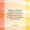 Tom Stoppard quote: “Beauty is desired in order that it…”- at QuotesQuotesQuotes.com