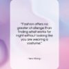 Vera Wang quote: “Fashion offers no greater challenge than finding…”- at QuotesQuotesQuotes.com
