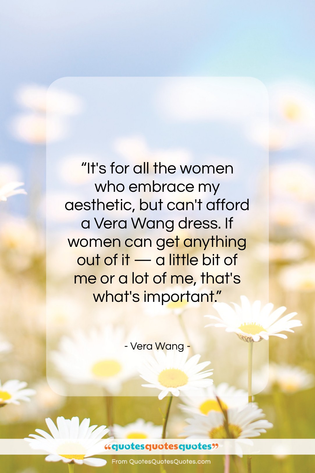Vera Wang quote: “It’s for all the women who embrace…”- at QuotesQuotesQuotes.com