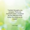 Victor Hugo quote: “Certain thoughts are prayers. There are moments…”- at QuotesQuotesQuotes.com
