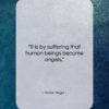 Victor Hugo quote: “It is by suffering that human beings…”- at QuotesQuotesQuotes.com