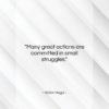 Victor Hugo quote: “Many great actions are committed in small…”- at QuotesQuotesQuotes.com
