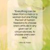 Viktor E. Frankl quote: “Everything can be taken from a man…”- at QuotesQuotesQuotes.com
