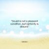 Voltaire quote: “Doubt is not a pleasant condition, but…”- at QuotesQuotesQuotes.com