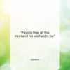 Voltaire quote: “Man is free at the moment he…”- at QuotesQuotesQuotes.com