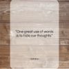 Voltaire quote: “One great use of words is to…”- at QuotesQuotesQuotes.com