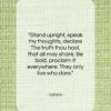 Voltaire quote: “Stand upright, speak thy thoughts, declare The…”- at QuotesQuotesQuotes.com
