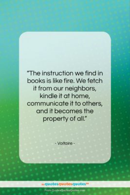 Voltaire quote: “The instruction we find in books is…”- at QuotesQuotesQuotes.com