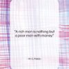 W. C. Fields quote: “A rich man is nothing but a…”- at QuotesQuotesQuotes.com