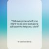 W. Clement Stone quote: “Tell everyone what you want to do…”- at QuotesQuotesQuotes.com