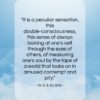 W. E. B. Du Bois quote: “It is a peculiar sensation, this double-consciousness,…”- at QuotesQuotesQuotes.com