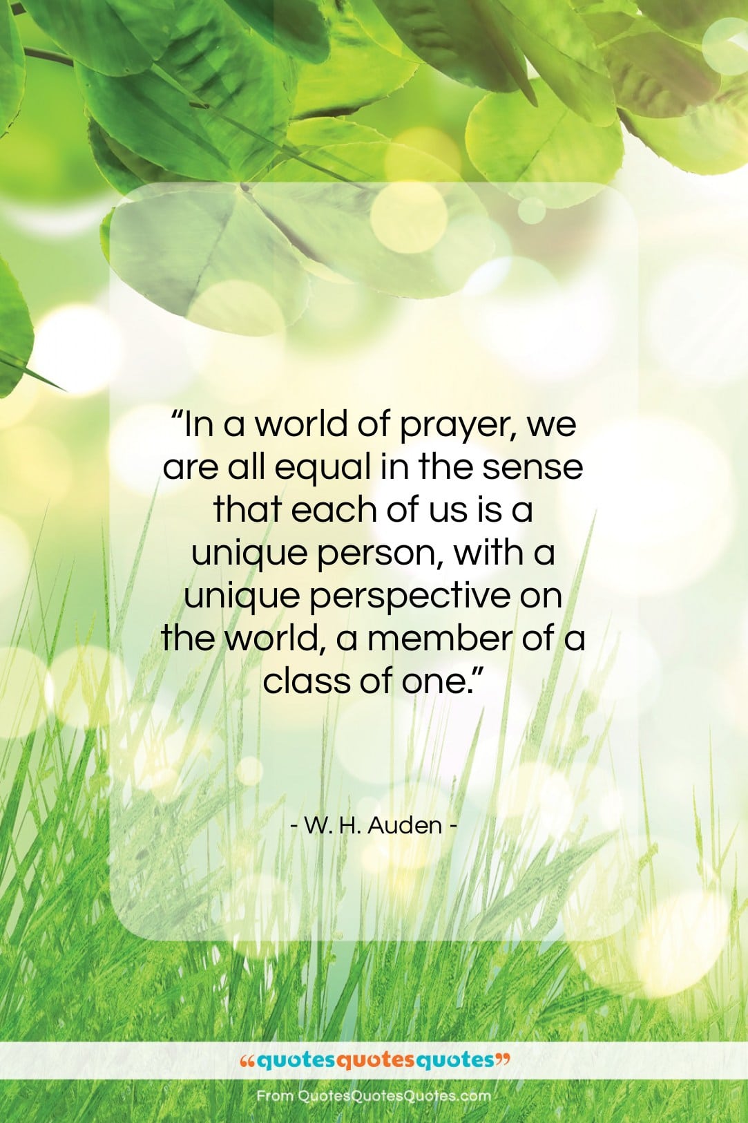 W. H. Auden quote: “In a world of prayer, we are…”- at QuotesQuotesQuotes.com