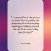 W. H. Auden quote: “It is a sad fact about our…”- at QuotesQuotesQuotes.com