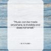 W. H. Auden quote: “Music can be made anywhere, is invisible…”- at QuotesQuotesQuotes.com