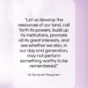 W. Somerset Maugham quote: “Let us develop the resources of our…”- at QuotesQuotesQuotes.com