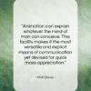Walt Disney quote: “Animation can explain whatever the mind of…”- at QuotesQuotesQuotes.com