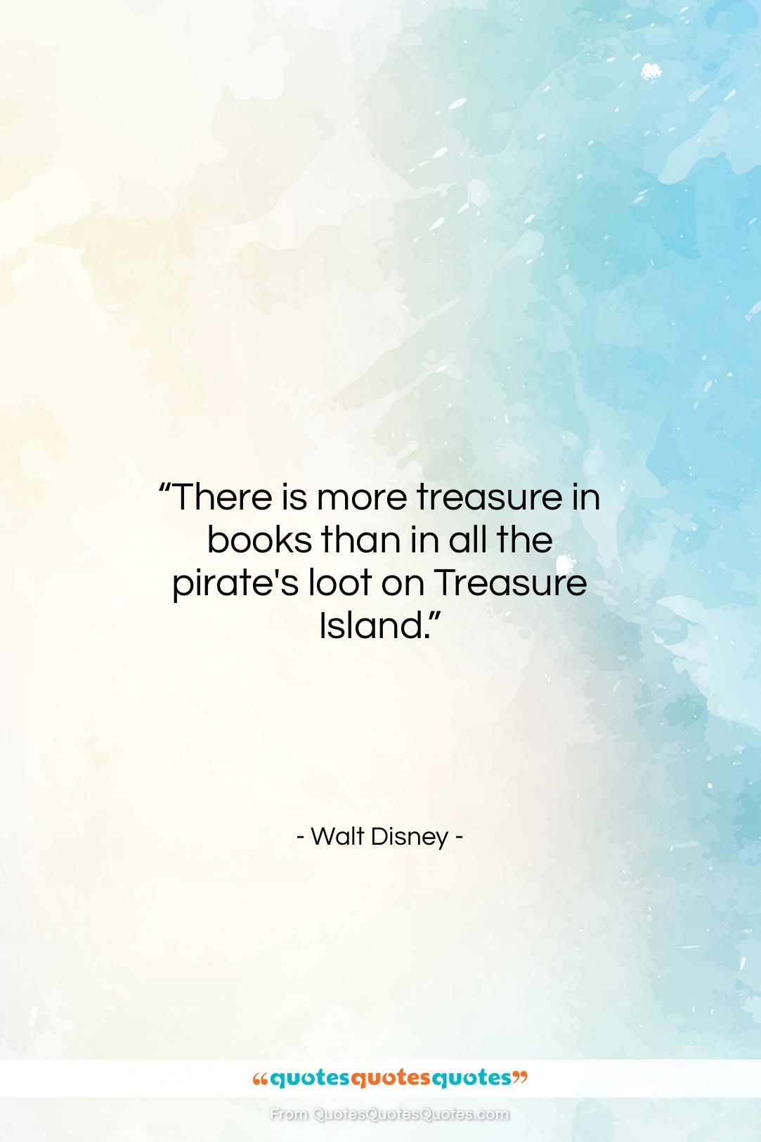 Walt Disney quote: “There is more treasure in books than…”- at QuotesQuotesQuotes.com