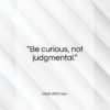 Walt Whitman quote: “Be curious, not judgmental…”- at QuotesQuotesQuotes.com