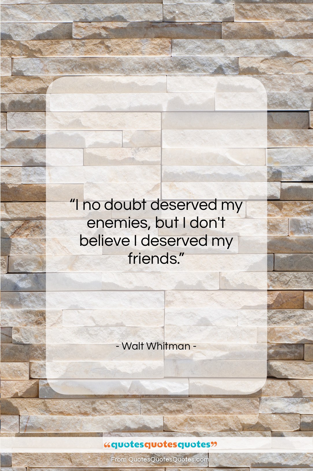 Walt Whitman quote: “I no doubt deserved my enemies, but…”- at QuotesQuotesQuotes.com