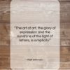 Walt Whitman quote: “The art of art, the glory of…”- at QuotesQuotesQuotes.com