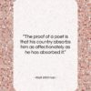 Walt Whitman quote: “The proof of a poet is that…”- at QuotesQuotesQuotes.com