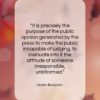 Walter Benjamin quote: “It is precisely the purpose of the…”- at QuotesQuotesQuotes.com