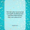 Walter Scott quote: “All men who have turned out worth…”- at QuotesQuotesQuotes.com