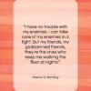 Warren G. Harding quote: “I have no trouble with my enemies…”- at QuotesQuotesQuotes.com