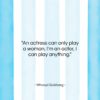 Whoopi Goldberg quote: “An actress can only play a woman….”- at QuotesQuotesQuotes.com