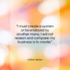 William Blake quote: “I must create a system or be…”- at QuotesQuotesQuotes.com