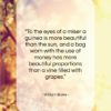 William Blake quote: “To the eyes of a miser a…”- at QuotesQuotesQuotes.com