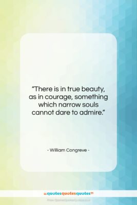 William Congreve quote: “There is in true beauty, as in…”- at QuotesQuotesQuotes.com