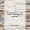William Shakespeare quote: “The robbed that smiles, steals something from…”- at QuotesQuotesQuotes.com