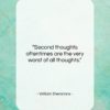 William Shenstone quote: “Second thoughts oftentimes are the very worst…”- at QuotesQuotesQuotes.com