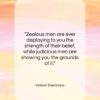 William Shenstone quote: “Zealous men are ever displaying to you…”- at QuotesQuotesQuotes.com