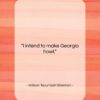 William Tecumseh Sherman quote: “I intend to make Georgia howl….”- at QuotesQuotesQuotes.com