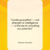 Winston Churchill quote: “Continuous effort — not strength or intelligence…”- at QuotesQuotesQuotes.com