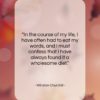Winston Churchill quote: “In the course of my life, I…”- at QuotesQuotesQuotes.com