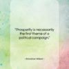 Woodrow Wilson quote: “Prosperity is necessarily the first theme of…”- at QuotesQuotesQuotes.com