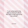 Zane Grey quote: “I can write best in the silence…”- at QuotesQuotesQuotes.com