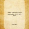 Zane Grey quote: “What is writing but an expression of…”- at QuotesQuotesQuotes.com