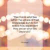 Zhuangzi quote: “Men honor what lies within the sphere…”- at QuotesQuotesQuotes.com